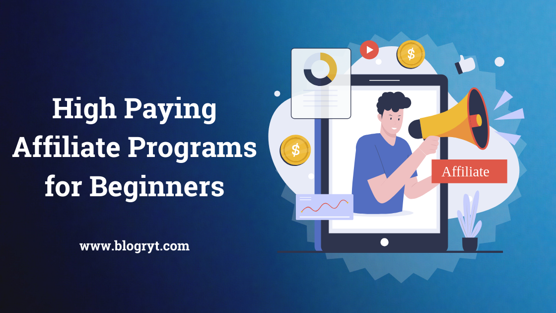 How to Choose High Paying Affiliate Programs for Beginners