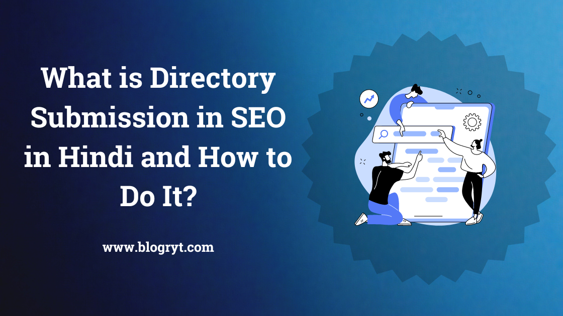 What is Directory Submission in SEO in Hindi and How to Do It?