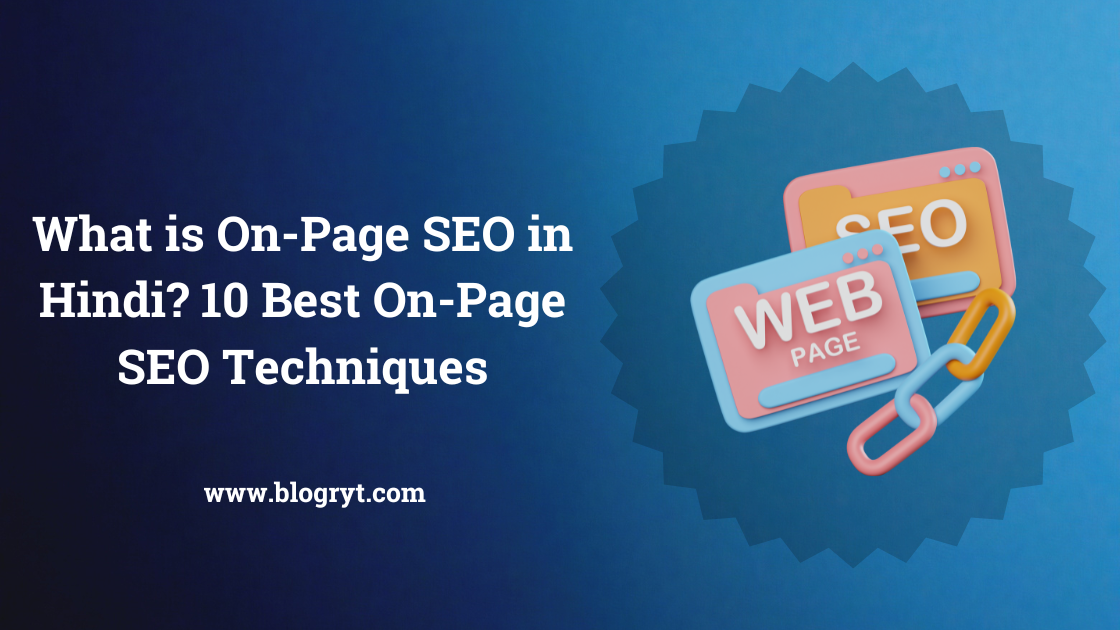 What is On Page SEO in Hindi? 10 Best On-Page SEO Techniques