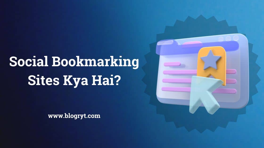 Social Bookmarking Sites Kya Hai? - A Complete Guide